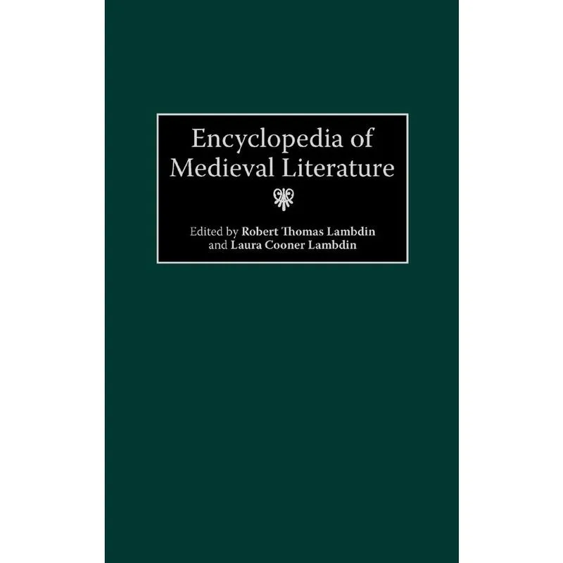Encyclopedia of Medieval Literature
