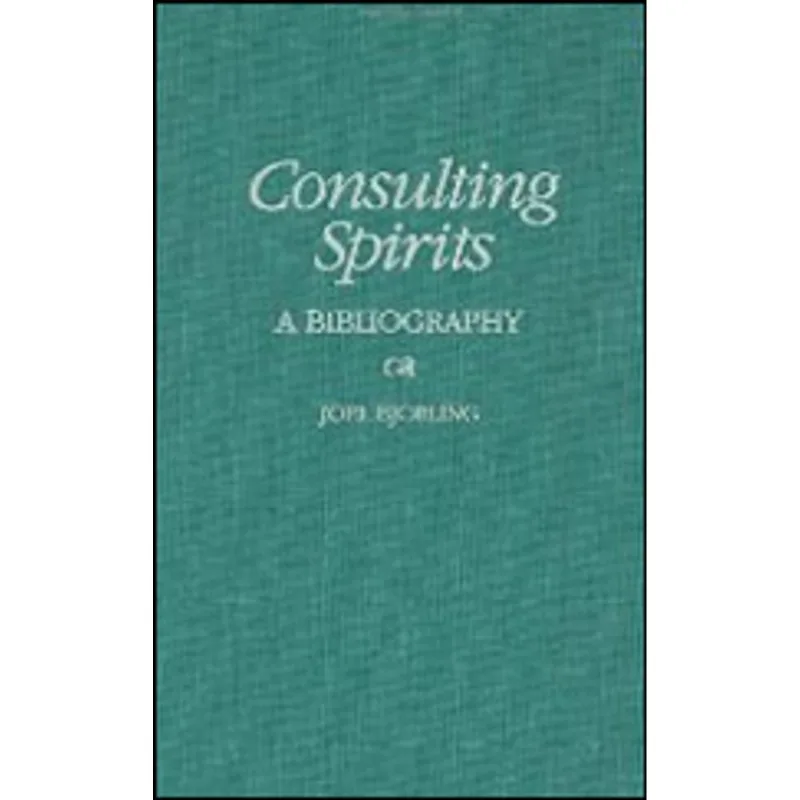 CONSULTING SPIRITS - A BIBLIOGRAPHY