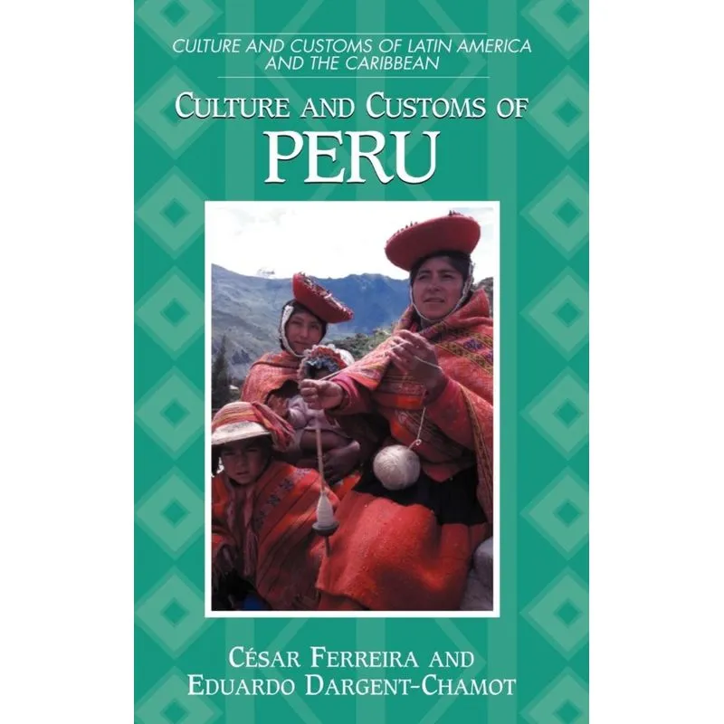 Culture and Customs of Peru