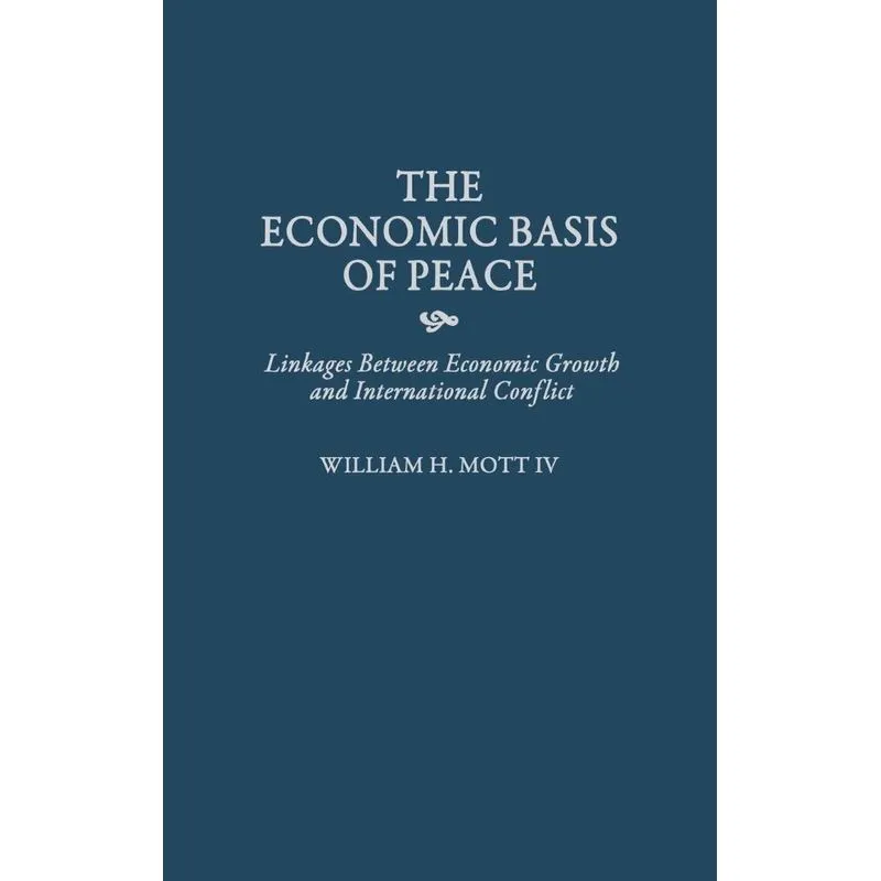 The Economic Basis of Peace