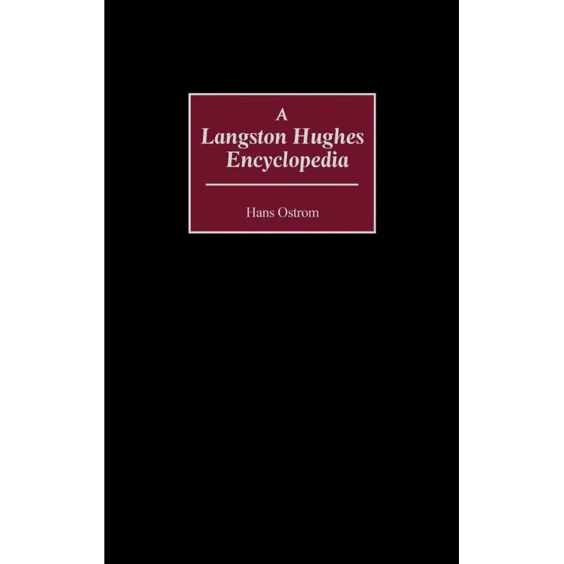 A Langston Hughes Encyclopedia