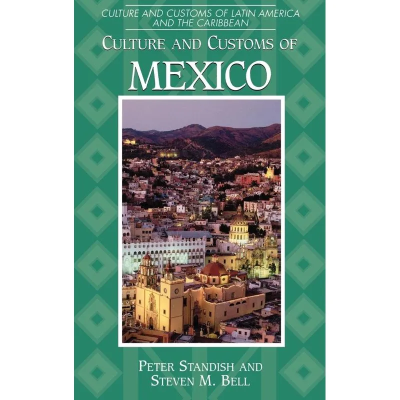 Culture and Customs of Mexico