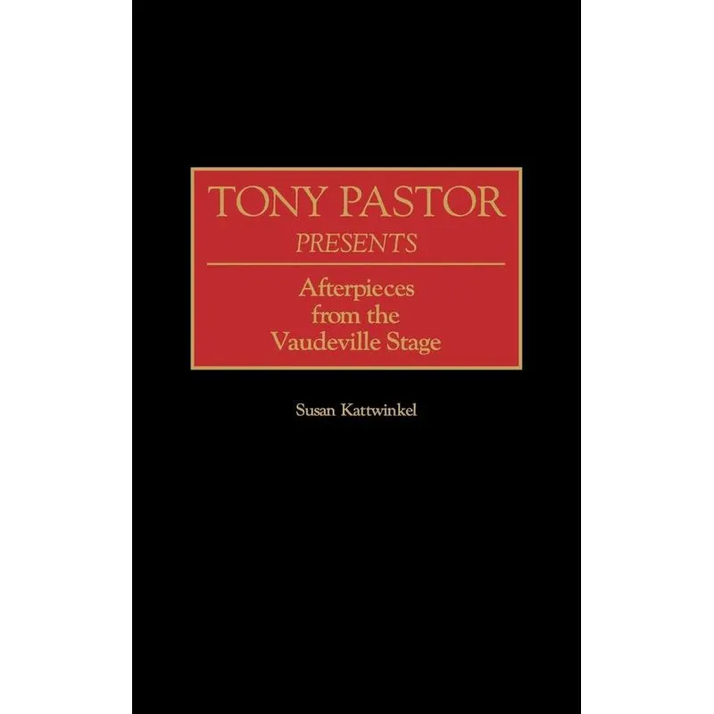 Tony Pastor Presents