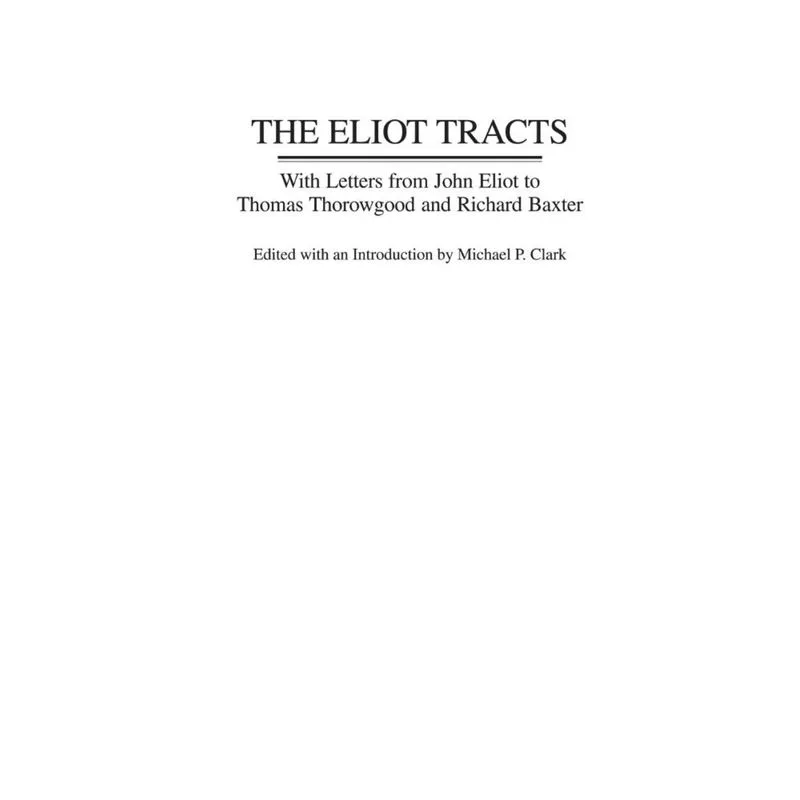 The Eliot Tracts