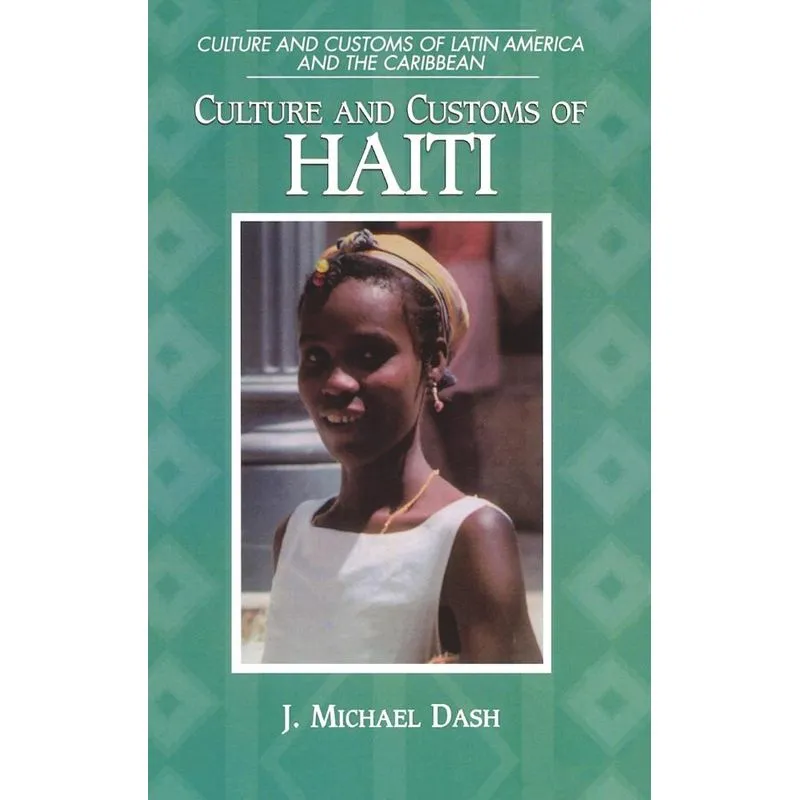 Culture and Customs of Haiti