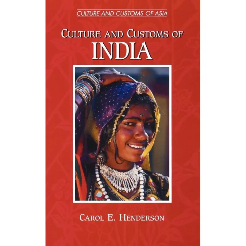 Culture and Customs of India