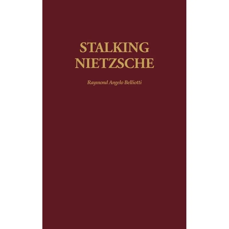 Stalking Nietzsche
