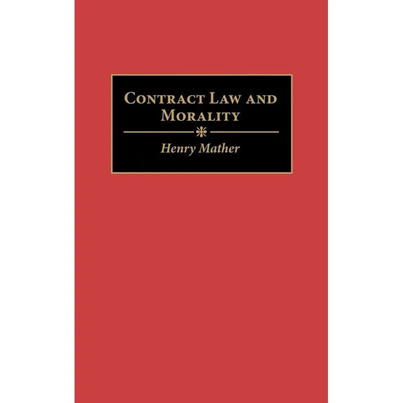 Contract Law and Morality