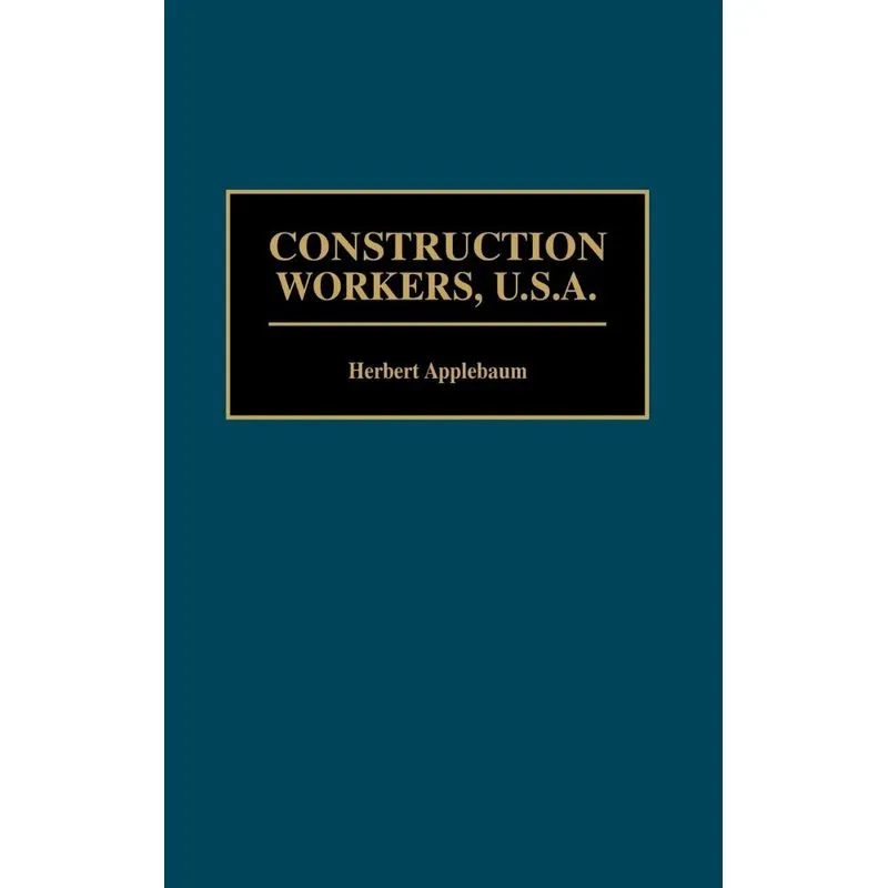 Construction Workers, U.S.A.