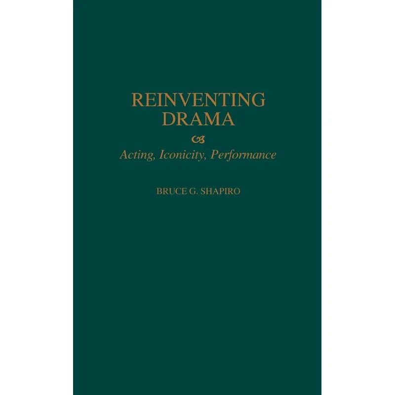 Reinventing Drama
