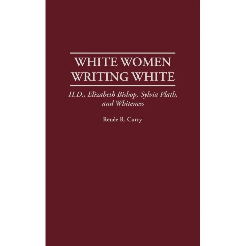 White Women Writing White