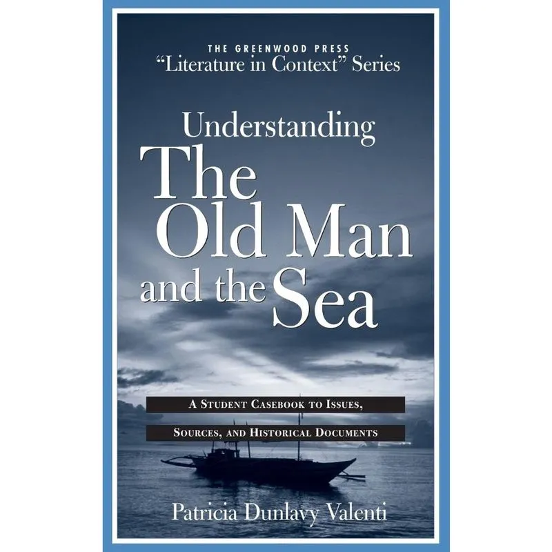 Understanding the Old Man and the Sea