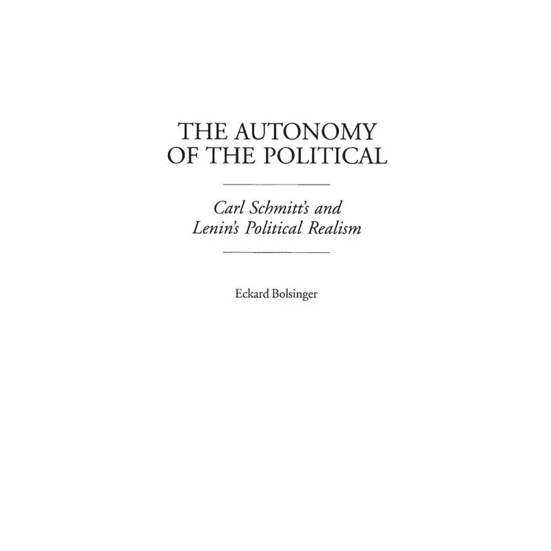 The Autonomy of the Political