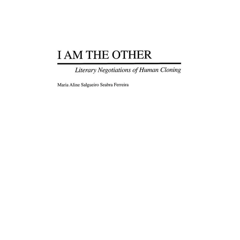 I Am the Other
