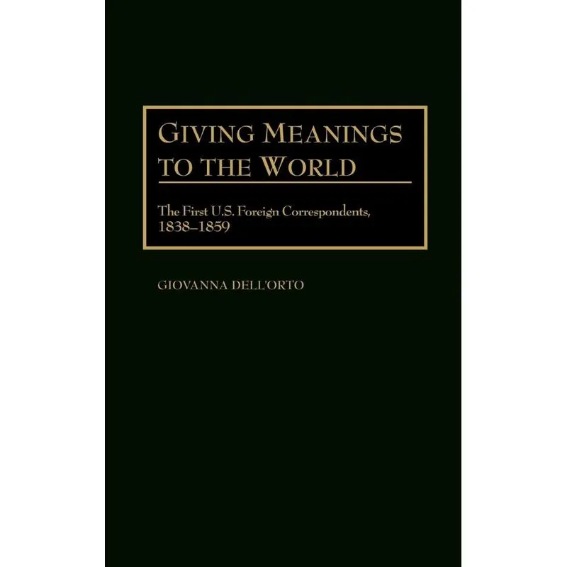 Giving Meanings to the World