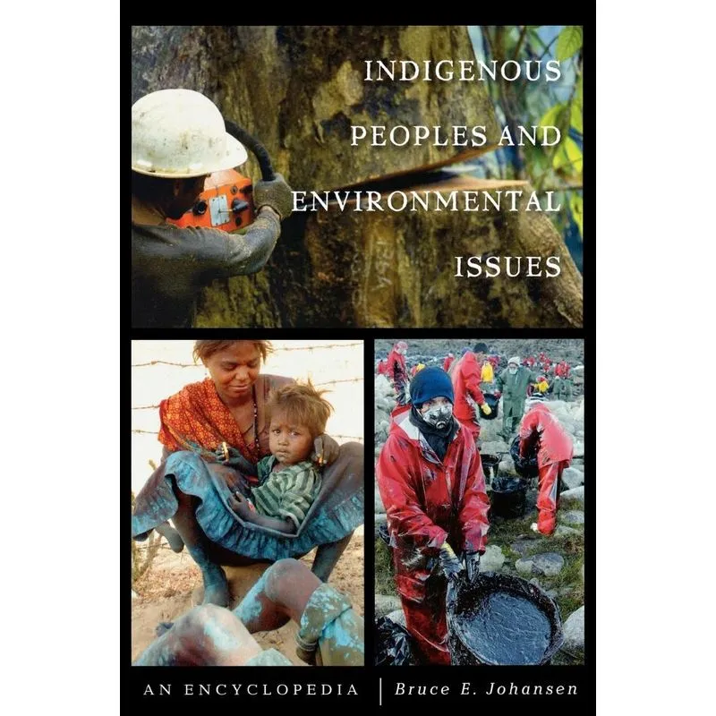 Indigenous Peoples and Environmental Issues