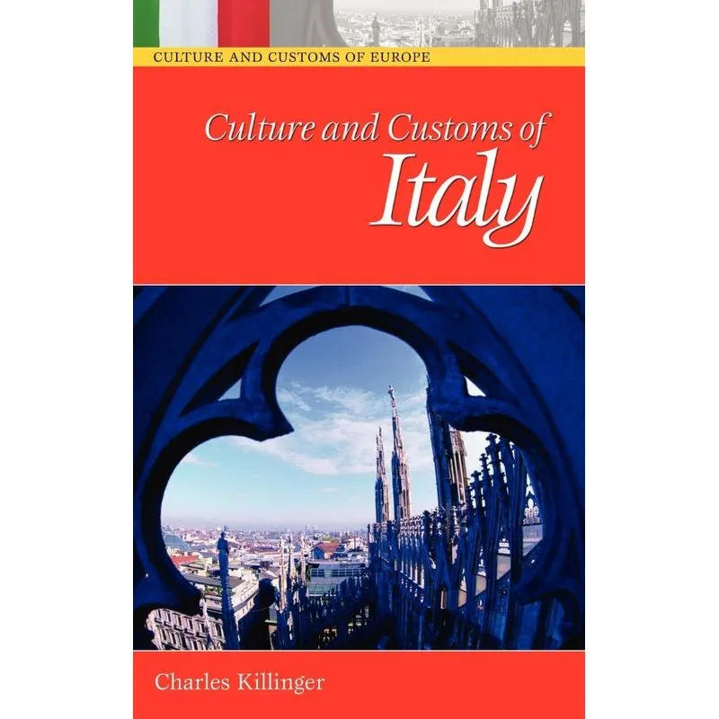 Culture and Customs of Italy
