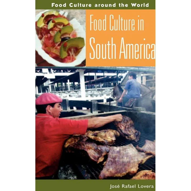 Food Culture in South America