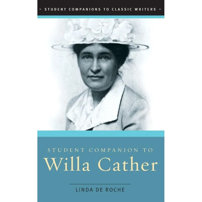 Student Companion to Willa Cather