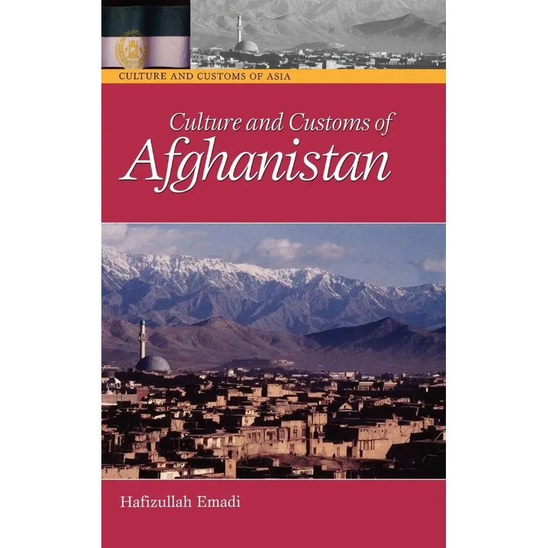 Culture and Customs of Afghanistan