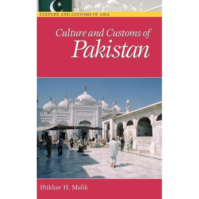 Culture and Customs of Pakistan