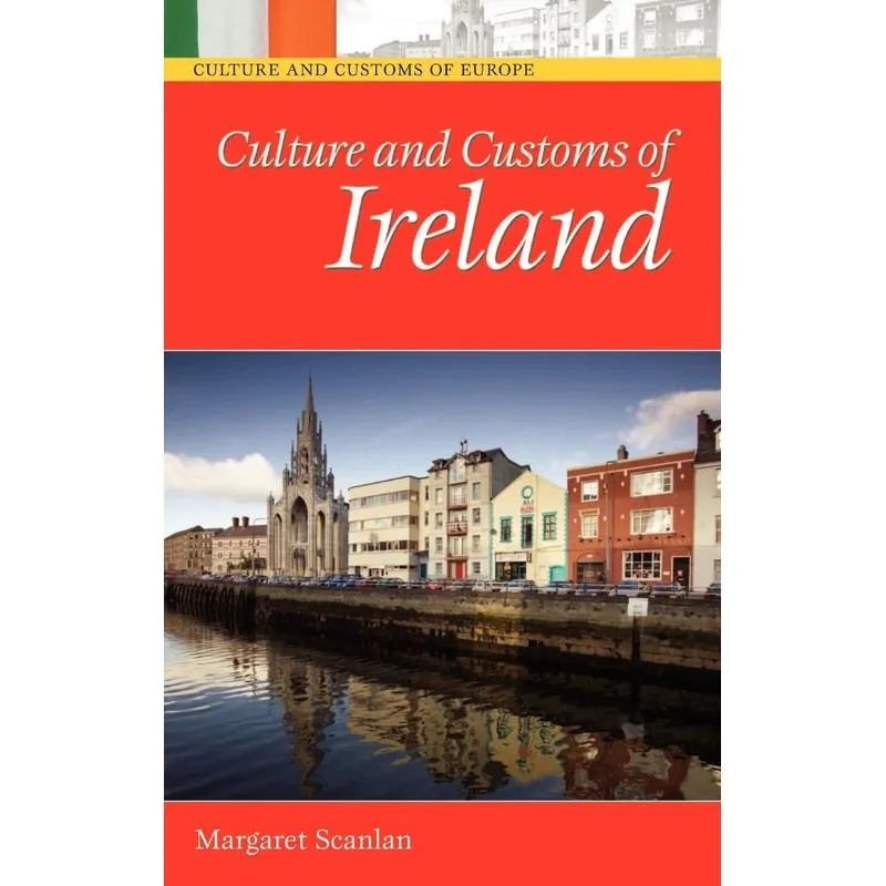 Culture and Customs of Ireland