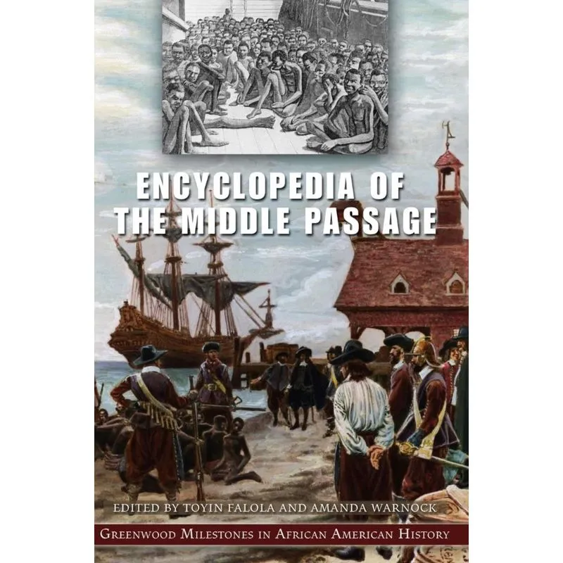 Encyclopedia of the Middle Passage