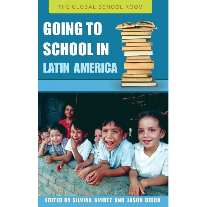 Going to School in Latin America