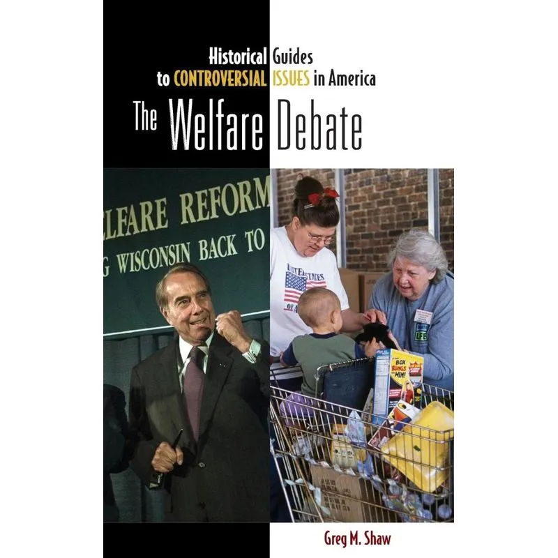 The Welfare Debate