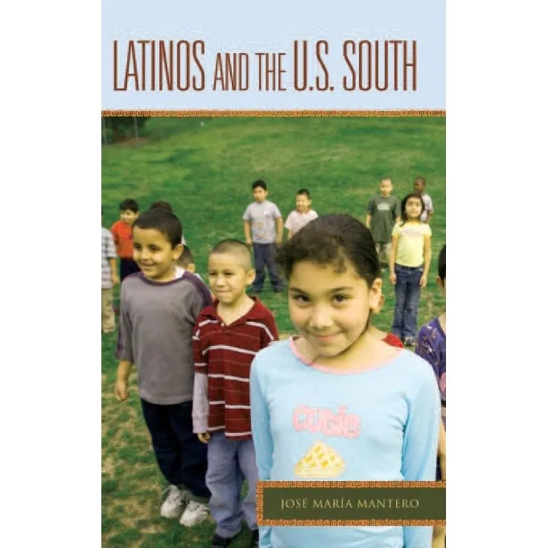 Latinos and the U.S. South