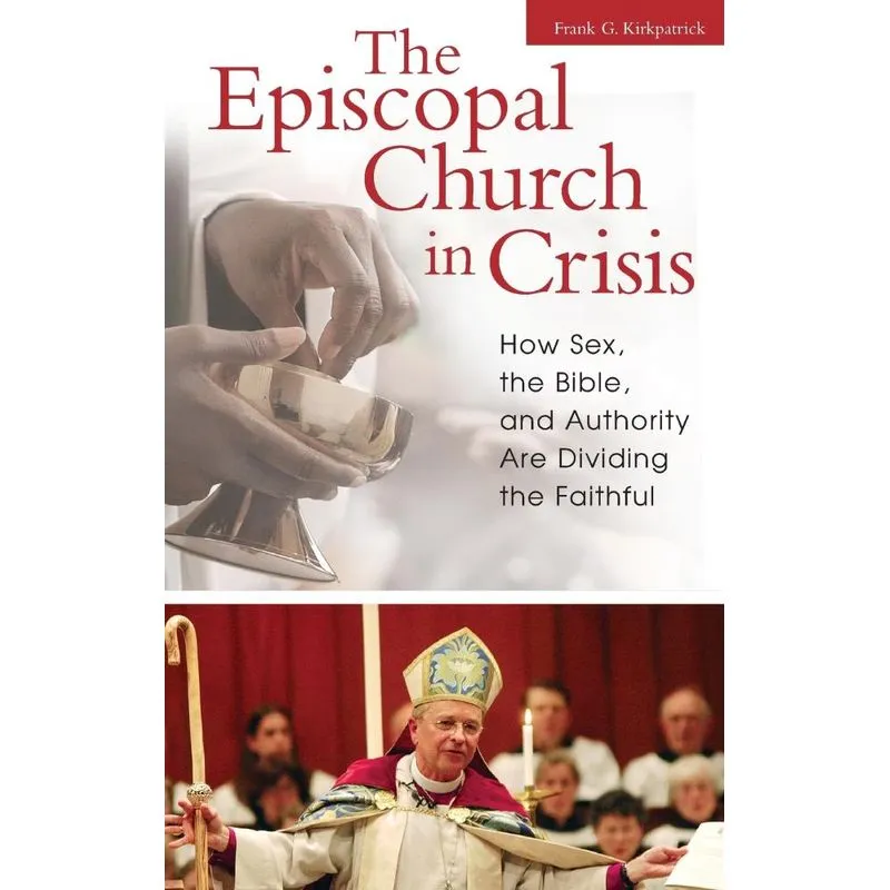 The Episcopal Church in Crisis