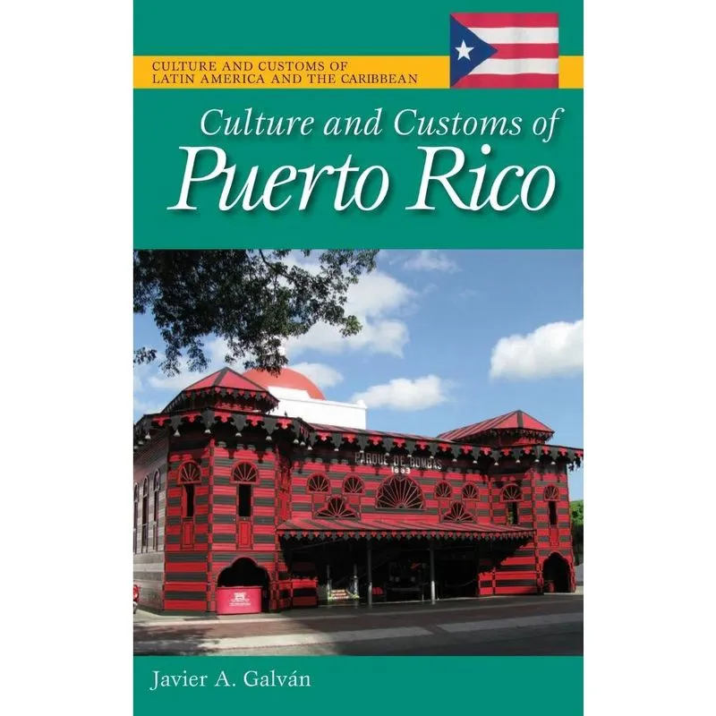 Culture and Customs of Puerto Rico
