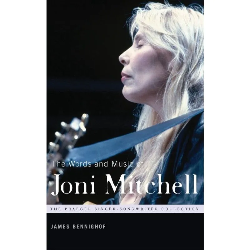 The Words and Music of Joni Mitchell