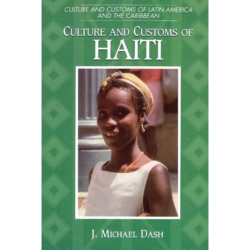 Culture and Customs of Haiti