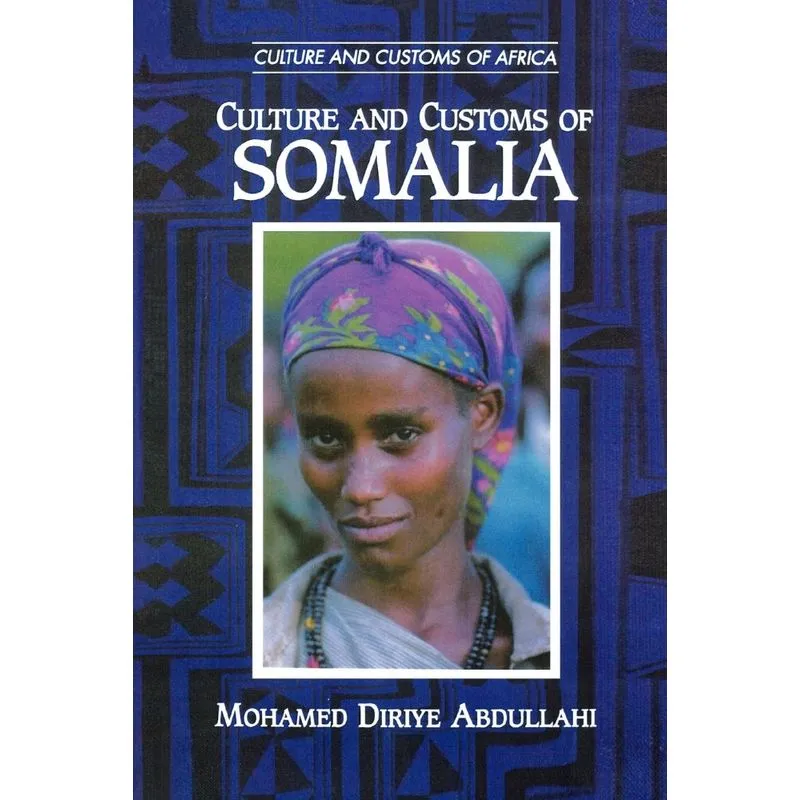 Culture and Customs of Somalia
