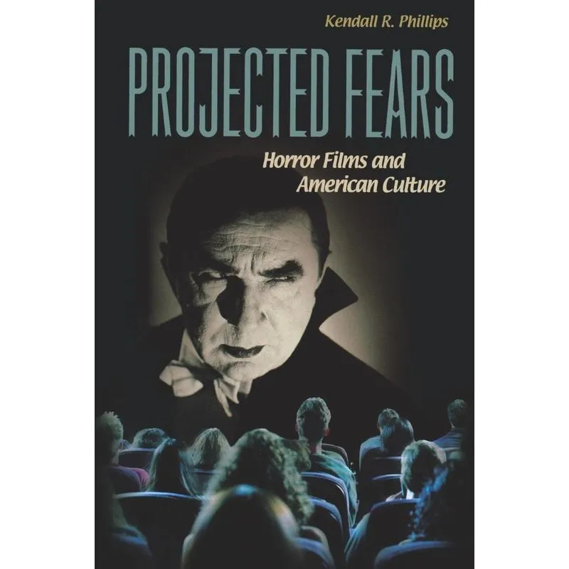 Projected Fears