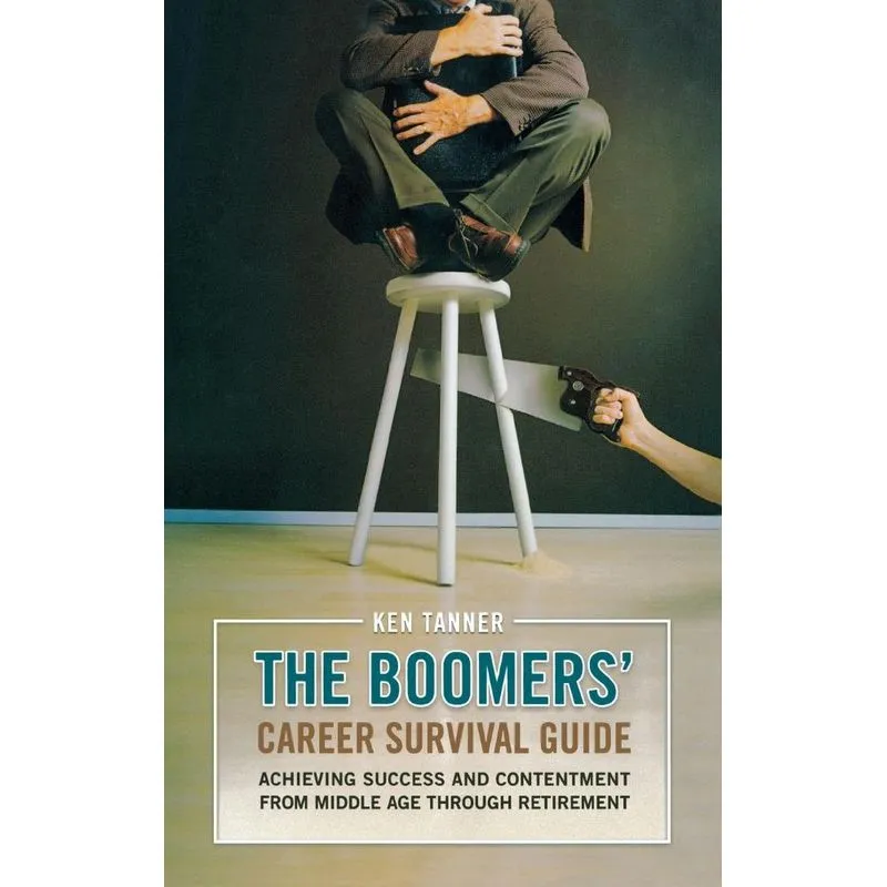 The Boomers Career Survival Guide