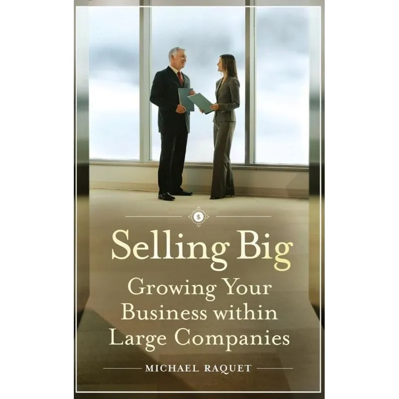 Selling Big
