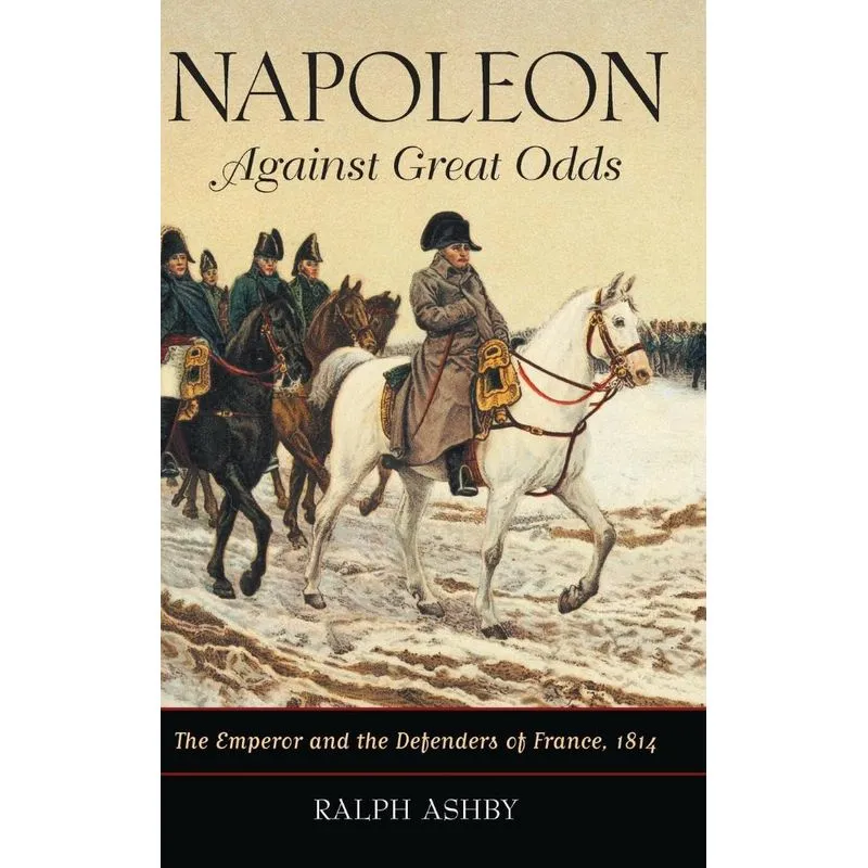 Napoleon Against Great Odds