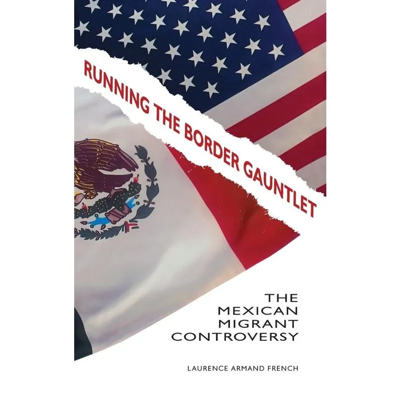 Running the Border Gauntlet