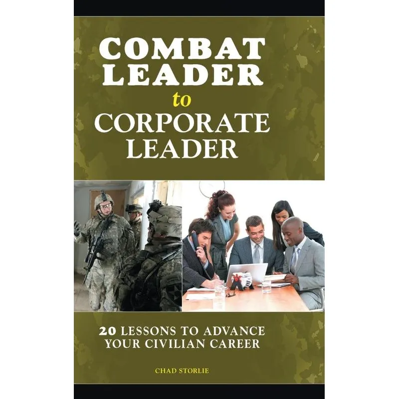 Combat Leader To Corporate Leader