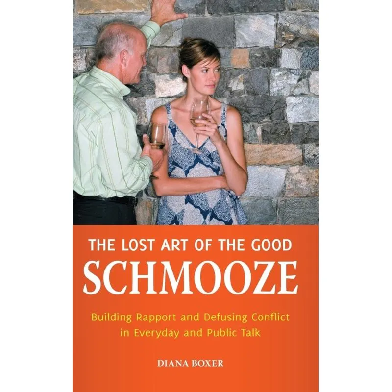 The Lost Art of the Good Schmooze