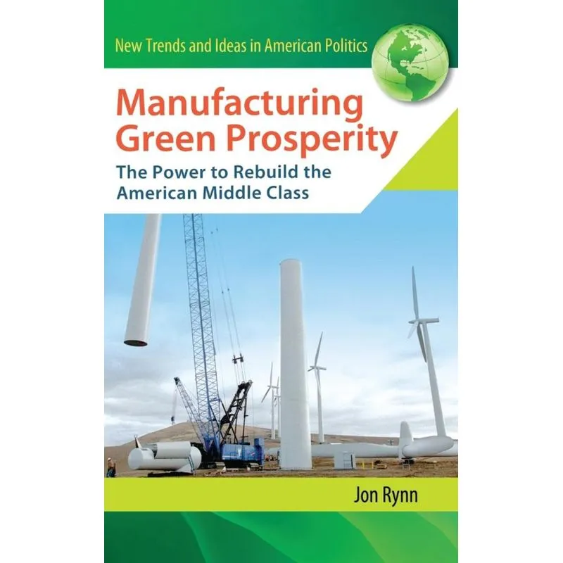 Manufacturing Green Prosperity