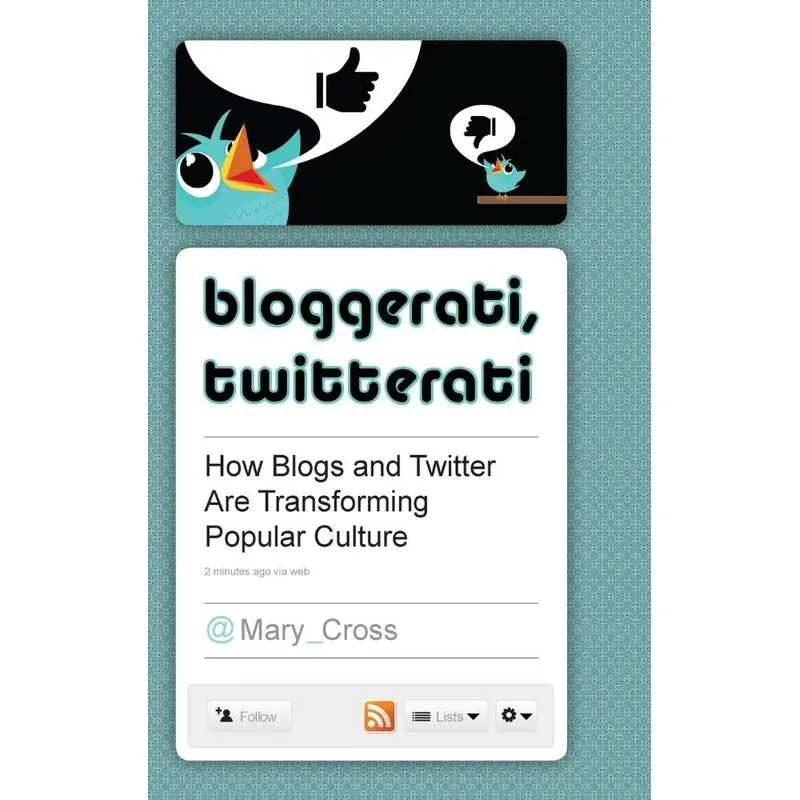 Bloggerati, Twitterati