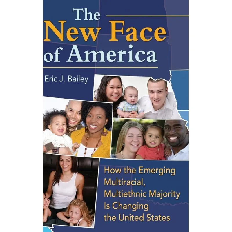 The New Face of America