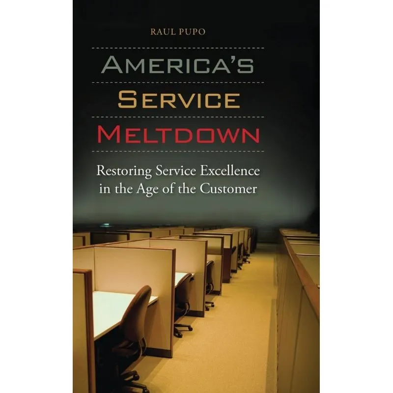 Americas Service Meltdown
