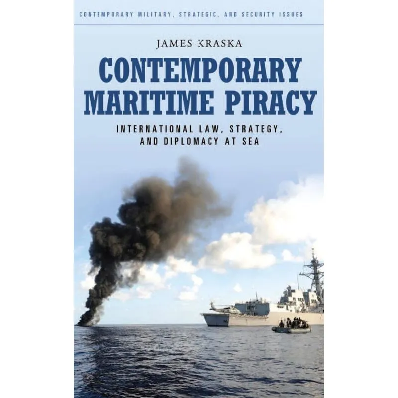 Contemporary Maritime Piracy