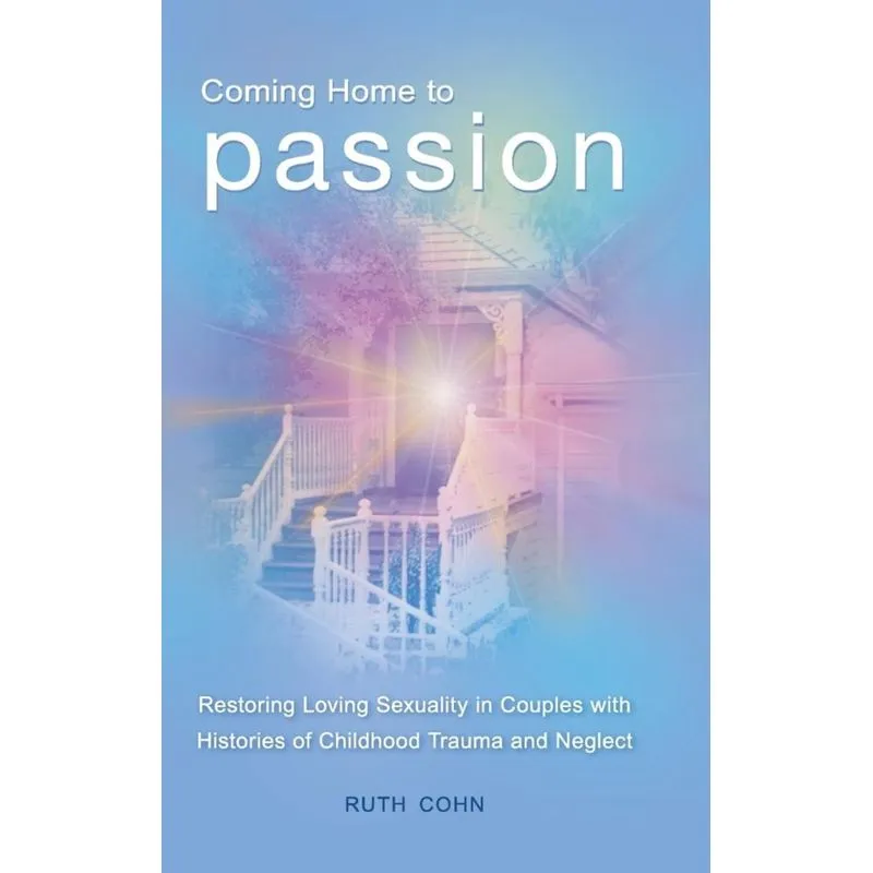 Coming Home to Passion