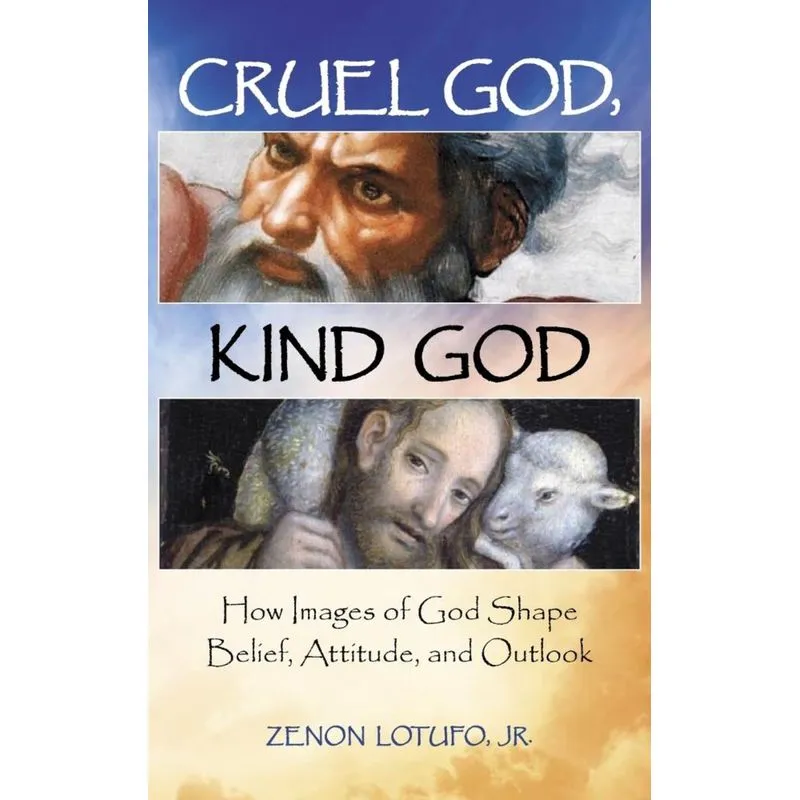 Cruel God, Kind God