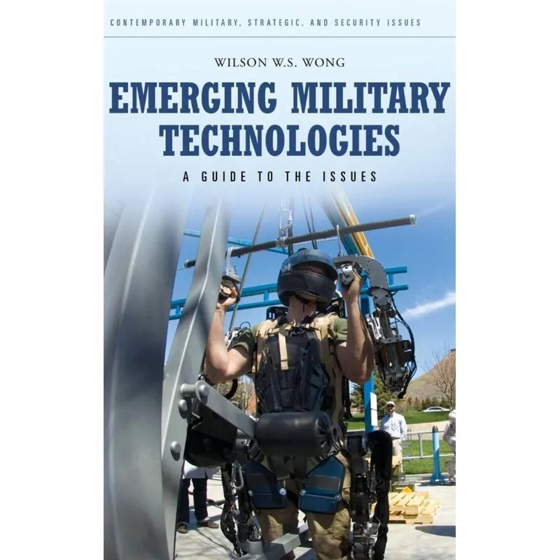 Emerging Military Technologies